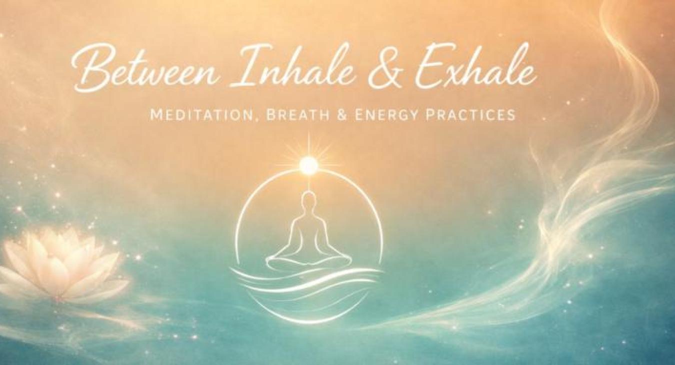 Between Inhale & Exhale